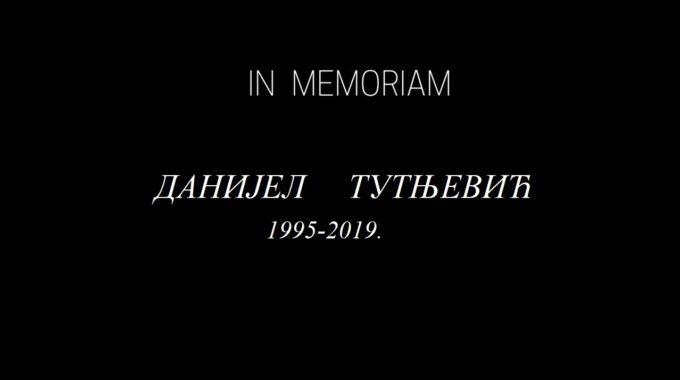 In Memoriam – Данијел Тутњевић