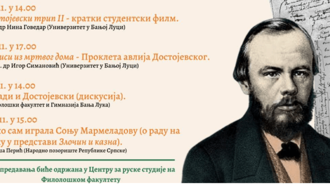 Obilježavanje 200 Godina Od Rođenja Fjodora Mihajloviča Dostojevskog