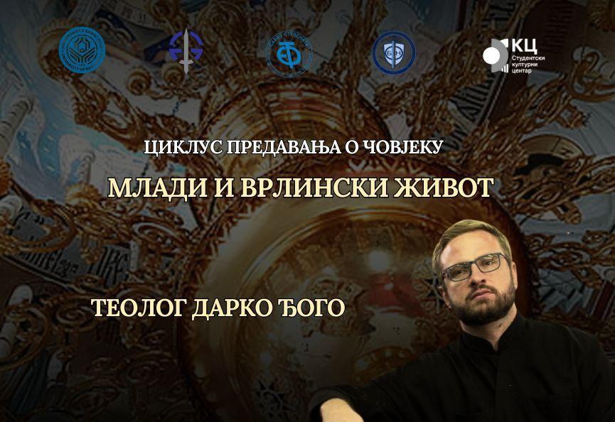 Dr Darko Đogo – Ciklus predavanja o čovjeku: “Mladi i vrlinski život”